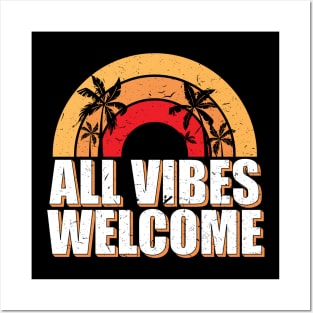 All vibes welcome Posters and Art